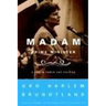 Madam Prime Minister: A Life in Power and Politics