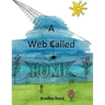 A Web Called Home