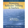Promoting Reflective Thinking in Teachers: 50 Action Strategies