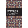 Queen Zixi of IX