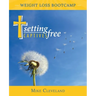 Setting Captives Free: Weight Loss Bootcamp
