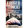 Forged From The Docks: The history of England's most explosive football rivalry. West Ham vs Millwall