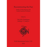 Reconstructing the Past: Studies in Mesoamerican and Central American Prehistory