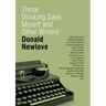 Those Drinking Days: Myself and Other Writers