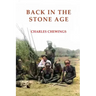 Back in the Stone Age: The Natives of Central Australia