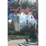 Travel Insights On Paris Travel