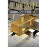 Leadership: Turning Silver into Gold