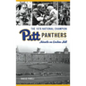 1976 National Champion Pitt Panthers: Miracle on Cardiac Hill