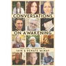 Conversations on Awakening: Part Two