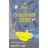 A Dive to Challenger Deep