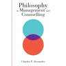 Philosophy in Management and Counselling