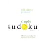 Will Shortz Presents Simple Sudoku: 100 Wordless Crossword Puzzles; Volume 1