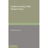 Studies in Early Celtic Nature Poetry