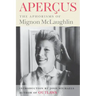 Apercus: The Aphorisms of Mignon McLaughlin