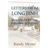 Letters From Long Binh: Memoirs Of A Military Policeman In Vietnam