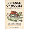 Defence of Houses