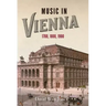 Music in Vienna: 1700, 1800, 1900