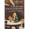 Tales of Un-Knowing: Therapeutic Encounters from an Existential Perspective