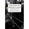 The Cask of Amontillado and Other Tales