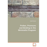 Probes, Pronouns and Binding in the Minimalist Program