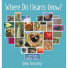 Where Do Hearts Grow?: A Little Book of Hidden Hearts