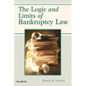 The Logic and Limits of Bankruptcy Law