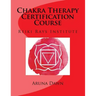Chakra Therapy Certification Course: Reiki Rays Institute