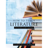 How to Teach Literature: Introductory Course