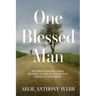 One Blessed Man: True stories of adventures, dangers, and survival as a child and as an adult in the coalfields of eastern Kentucky.