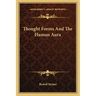 Thought Forms and the Human Aura