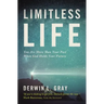 Limitless Life: You Are More Than Your Past When God Holds Your Future