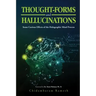 Thought-Forms and Hallucinations