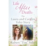 Life After Death: The Laura and Caralyn Yoho Story