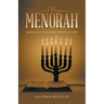 The Menorah: Represents the Seven Spirits of God