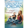 A Heart Renewed: A Christian Romance