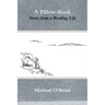 A Pillow-Book: Notes from a Reading Life