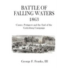 Battle of Falling Waters 1863: Custer, Pettigrew and the End of the Gettysburg Campaign