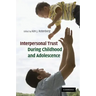 Interpersonal Trust During Childhood and Adolescence