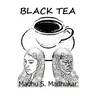 Black Tea: The story is about India's bias against darker skin color, particularly pertaining to women.