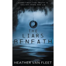 The Liars Beneath: A YA Romantic Suspense Novel