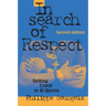 In Search of Respect
