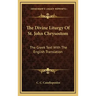 The Divine Liturgy of St. John Chrysostom: The Greek Text with the English Translation