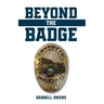 Beyond the Badge