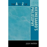 The A to Z of Kierkegaard's Philosophy