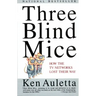 Three Blind Mice: How the TV Networks Lost Their Way