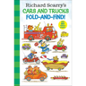 Richard Scarry's Cars and Trucks Fold-And-Find!