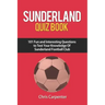 Sunderland Quiz Book