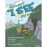 Nashoba's "I SEE" Workbook: Language Expansion for Autism, Third Edition