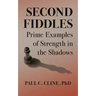 Second Fiddles: Prime Examples of Strength in the Shadows