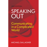 Speaking Out: Communicating in a Complicated World